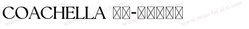 COACHELLA 字体字体转换